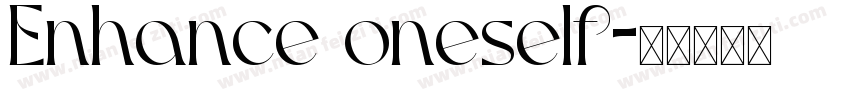 Enhance oneself字体转换